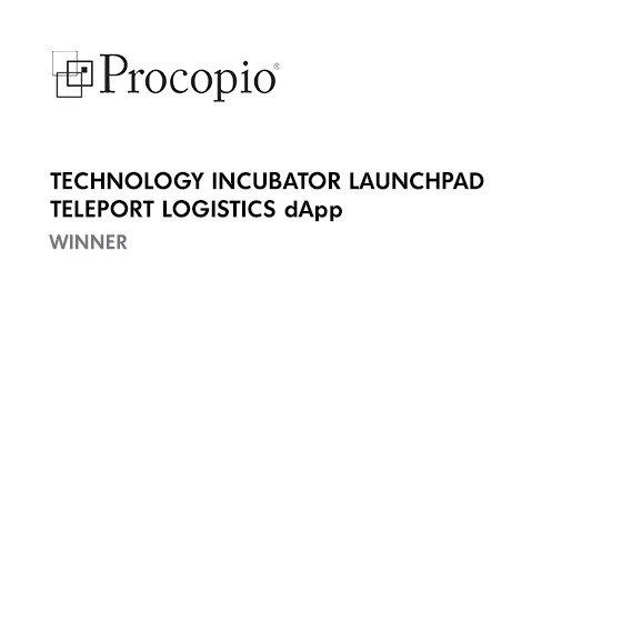 Procopio Technology Incubator Launchpad Winner for Teleport Logistics dApp